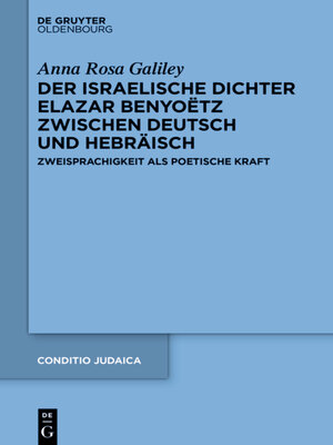 cover image of Der israelische Dichter Elazar Benyoëtz zwischen Deutsch und Hebräisch